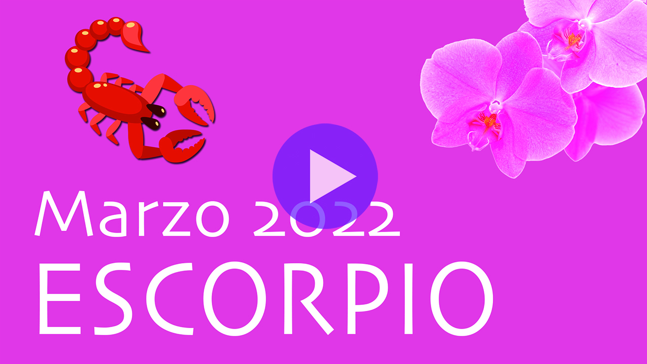 Horóscopo Orquídea Escorpio Marzo 2022