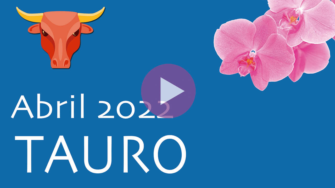 Horóscopo Orquídea Tauro Abril 2022