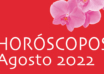 Horóscopo Orquídea Agosto 22